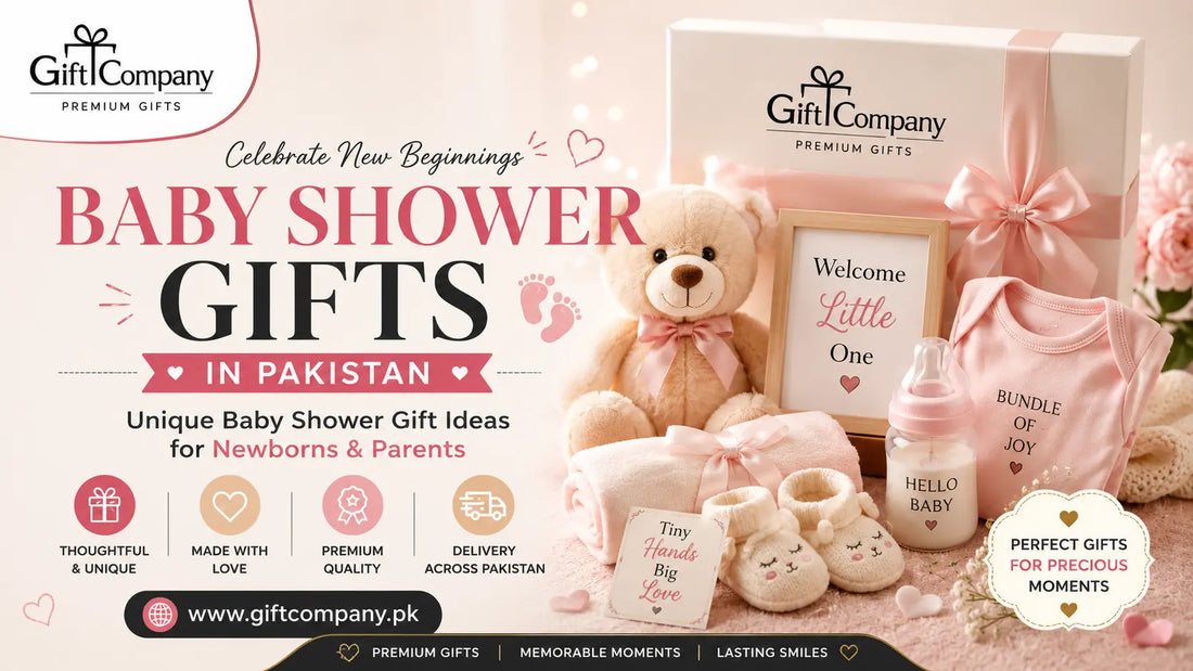 Baby Shower Gifts in Pakistan – Unique Baby Shower Gift Ideas for Newborns & Parents